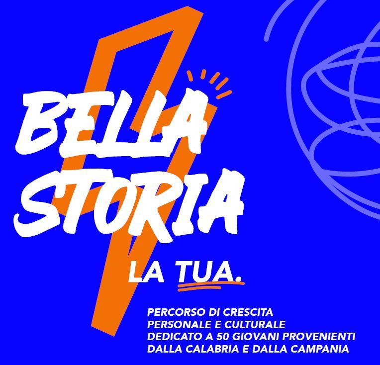 Bella storia - Fondazione Unipolis: percorso triennale di sostegno economico e crescita per 50 giovani da Calabria e Campania